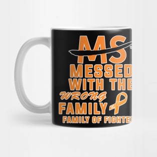 MS Messed With Wrong Family Mug